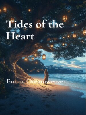 cover image of Tides of the Heart